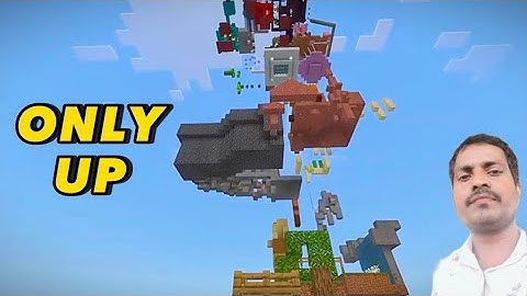 My Minecraft Only up. Goes up to build height!