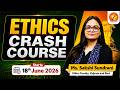 What really improves your Ethics score in UPSC Mains? | Ethics Crash Course 2026 | Vajiram and Ravi