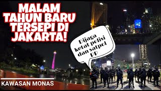 Suasana Malam Tahun Baru 2021 di Jakarta | Monas , Bundaran HI dijaga ketat aparat !
