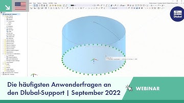 [EN] Die häufigsten Anwenderfragen an den Dlubal-Support | September 2022