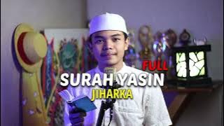 SURAH YASIN FULL (JIHARKA)
