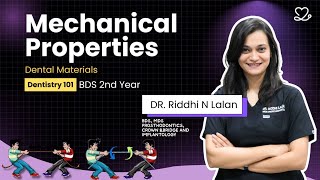 Dentistry 101 | Dental Materials | Mechanical Properties | BDS 2nd Year