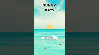 Armin Van Buuren- Sunny Days (Ft. Josh Cumbee)