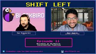 Shift Left Ep. 11 – Building an AI-Native Localization Pipeline with Amir Kamran (TAUS)