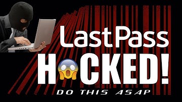 Use LastPass? Do This ASAP! (LastPass Hacked, You Are At Risk!)