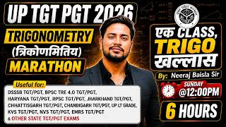 🚀 UP TGT PGT 2026 Maths | 🔥Trigonometry Marathon | All Concepts + Questions | Imp. for other TGT PGT