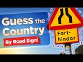 Guess the Country Quiz - By Road Sign! Part 2