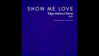 Robin S - Show Me Love ( Tolga Mahmut Remix ) Resimi