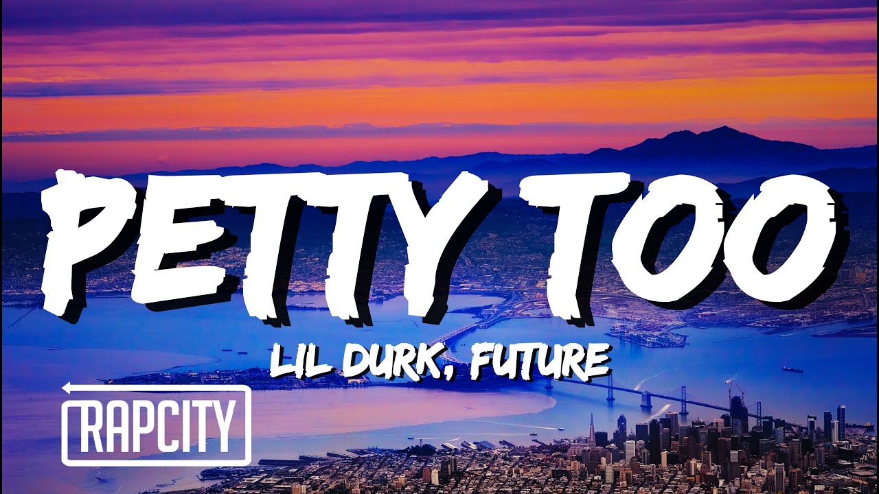 Regardez Lil Durk - Petty Too (Lyrics) ft. Future sur YouTube Regardez Lil Durk - Petty Too (Lyrics) ft. Future sur YouTube