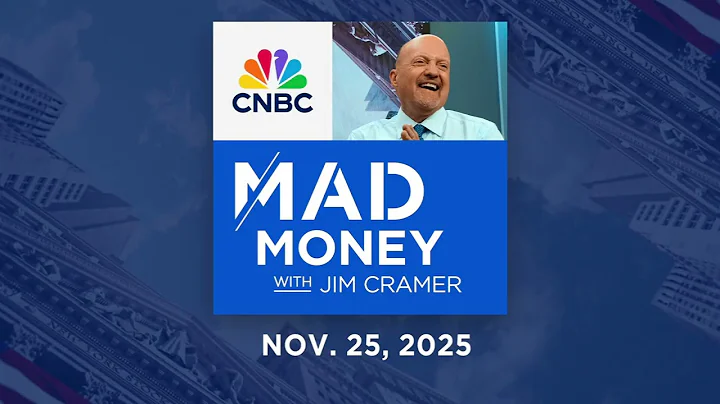 Mad Money 11/25/25 | Audio Only