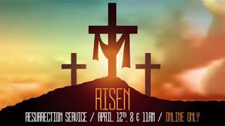 Join us Resurrection Sunday, April 12th at 8am & 11am