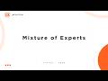[Neuriton] Buổi 19: Mixture of Experts (MoE)