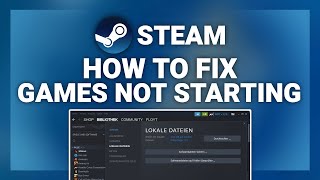 Steam Not Opening? Here Are the Fixes - Make Tech Easier