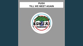 Till We Meet Again (Ferry Corsten Radio Edit)