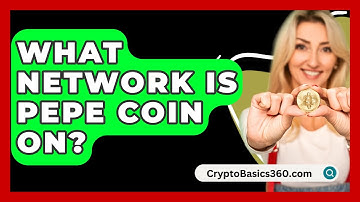 What Network Is Pepe Coin On? - CryptoBasics360.com