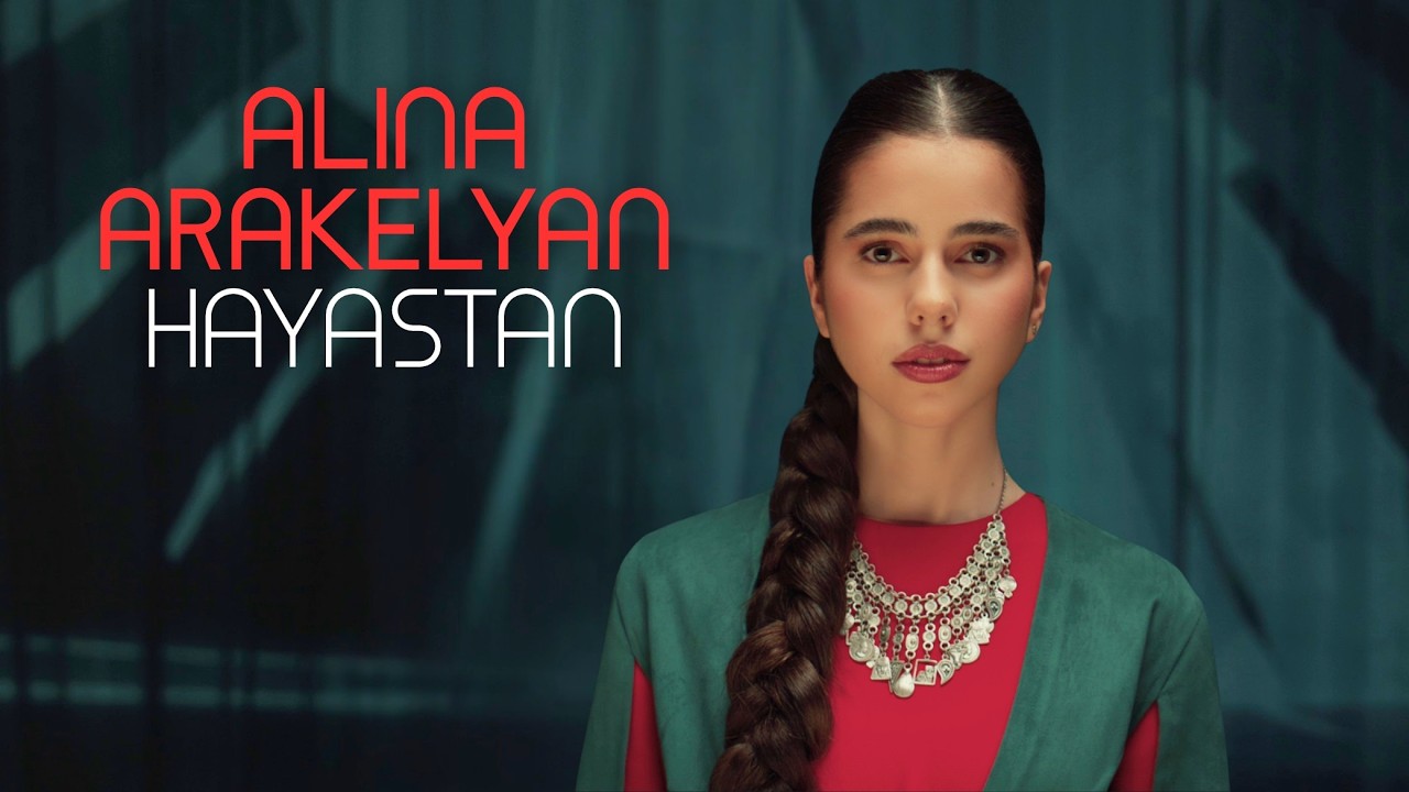 Alina Arakelyan - Hayastan (Official Music Video)