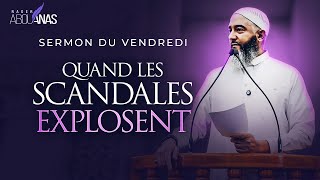 QUAND LES SCANDALES EXPLOSENT - NADER ABOU ANAS