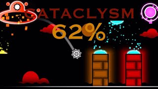 Cataclysm 62% (Extreme Demon Progress)