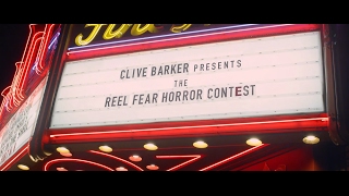 Clive Barker Presents: Reel Fear Horror Contest - Submissions Now Open