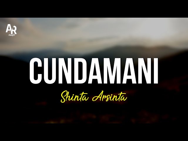 Cundamani - Shinta Arsinta (LIRIK) class=