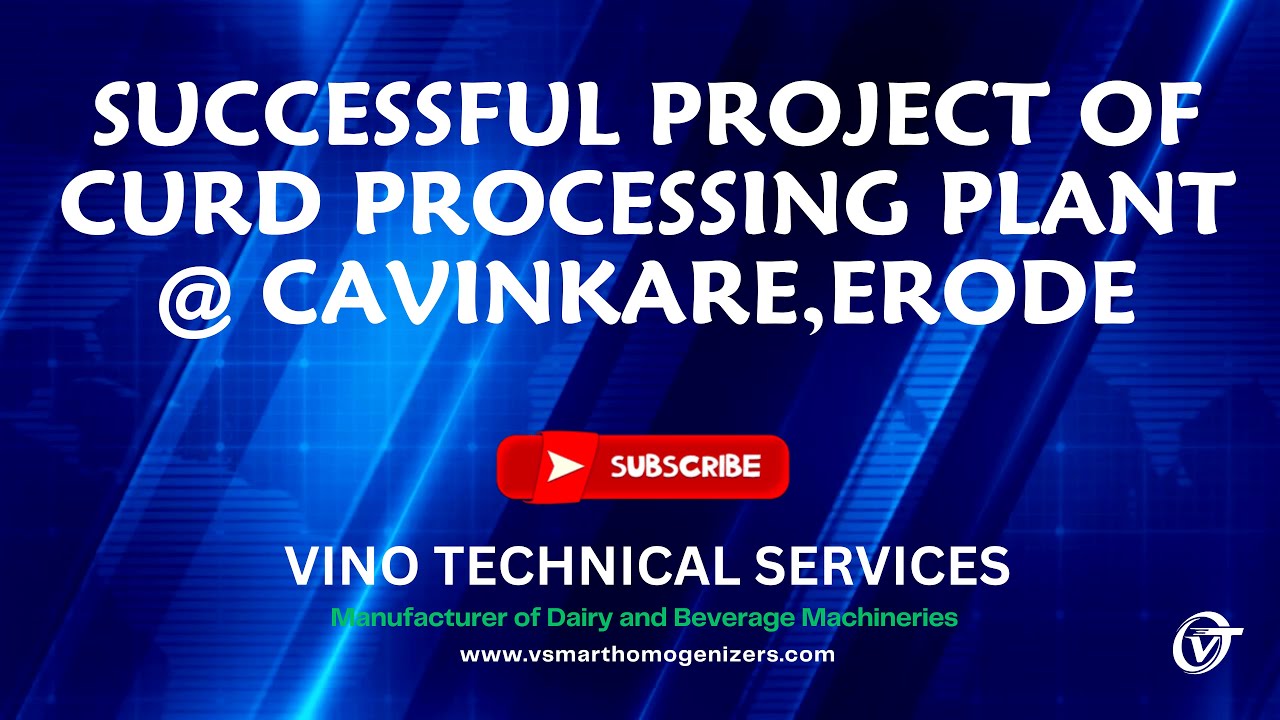 Successful Project of Curd Plant @ Cavinkare,Erode [+91 99944 35262]# ...