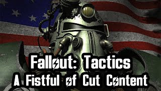 Fallout Tactics: A Fistful of Cut Content