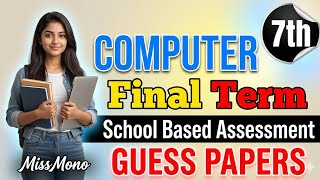 Class 7 Computer Guess Paper 2026 | SBA 3rd Term Computer Paper 7th Class | School Based Assessment