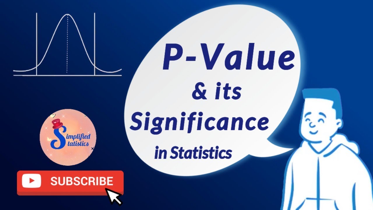 P value | Statistical Significance | P-value and its Significance | Simplified Statistics by Chesta