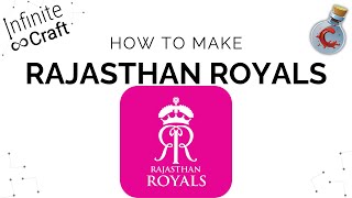 How to make Rajasthan Royals in Infinite Craft?