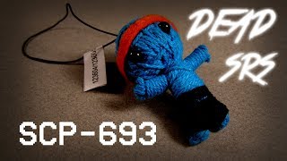 D̦E̷̗͇̲̗̝̬ͅA̦̝̬̟͞D ̡̜̪̰̦̭̳S͔̳͕͝R͕Ś̳̳̖̦̳̹ͅ: SCP-693 [Entry analysis]