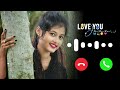 Romantic Ringtone 💞 Love Ringtone Hindi Ringtone Love Story Ringtone 2024 Mp3 Ringtone New Ringtones