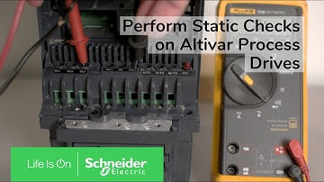 How to perform static checks on an Altivar Process Drive ? | Schneider Electric