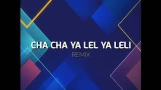 CHA CHA VIRAL YA LEL YA LELI ( STVNDLhiano Remix )