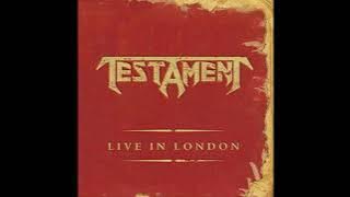 2005 - TESTAMENT - Live in London   (Full Live Album)