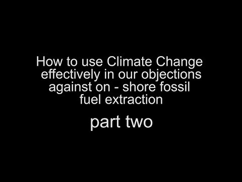 Climate Change V's Fossil Fuel planning procedures - Part 2