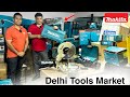 Makita PowerTools For WoodWorking - Chawri Bazar Delhi - 6 ( Tools Market In Delhi 2024 )