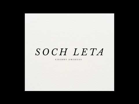 SOCH LETA - CHERRY EMIRUSS (Prod.by boiyanel) | OFFICIAL AUDIO 