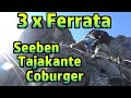 3*Ferrata: Seebenklettersteig, Tajakante und Coburger Klettersteig  #261