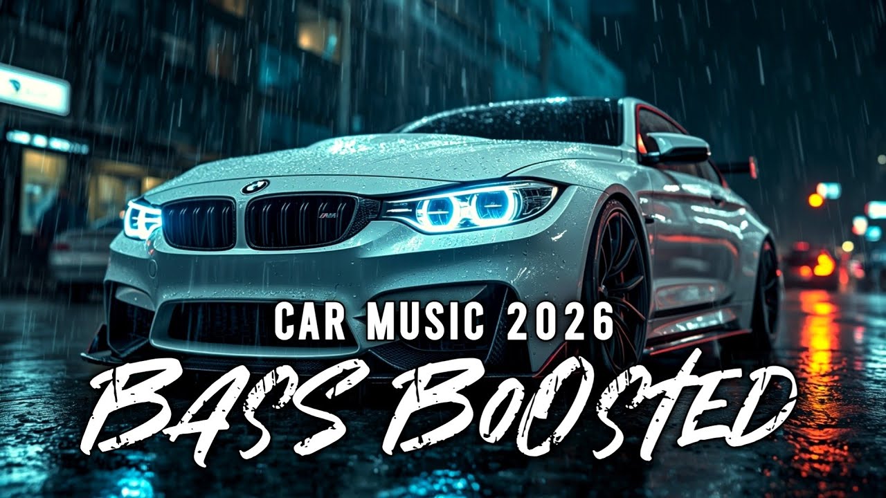 BASS BOOSTED SONGS 2026 🔊 Car Music Mix 2026 | Powerful Bass Music