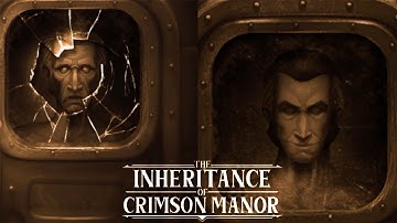 💉🗝All Secrets Revealed🗝💉 THE INHERITANCE OF CRIMSON MANOR FINALE (BOTH ENDINGS)