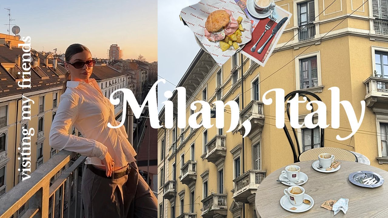 Milan, Italy vlog with my girls