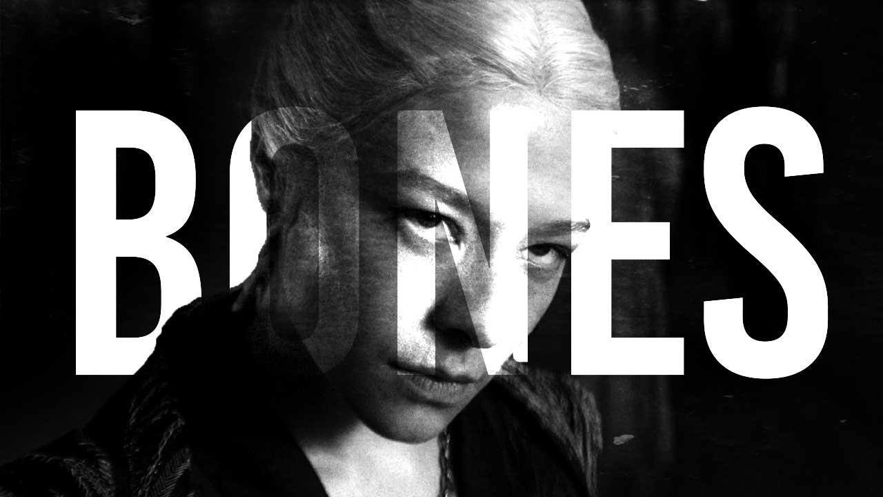House of the Dragon || Bones 「EDIT」
