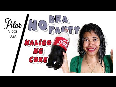 NO BRA NO PANTY | NALIGO NG 2 LITER OF COKE