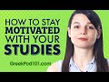 How to Stay Motivated with your Greek Studies