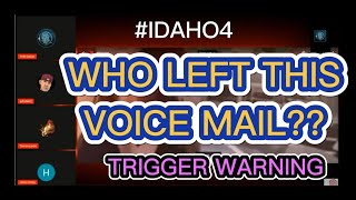 WHO Left This Voice-mail?  Hmmmm....  #Idaho4