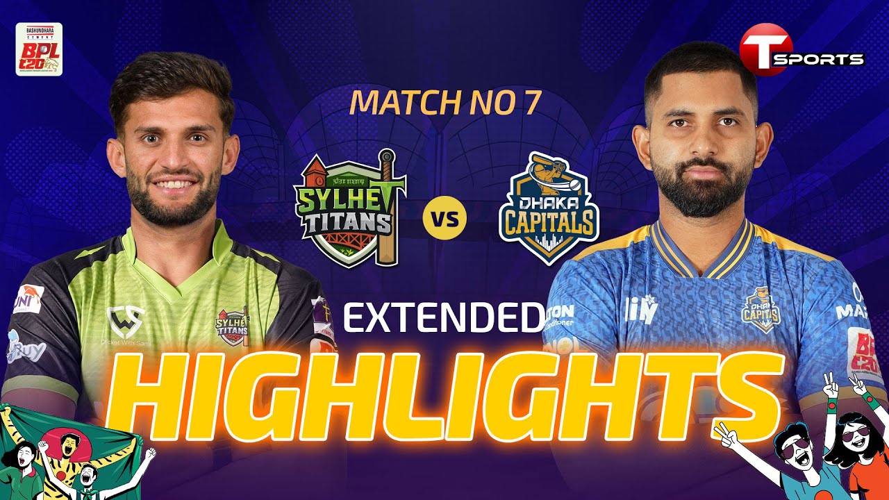 EXTENDED HIGHLIGHTS | Sylhet Titans vs Dhaka Capitals, 7th Match | BPL 2026 | Cricket