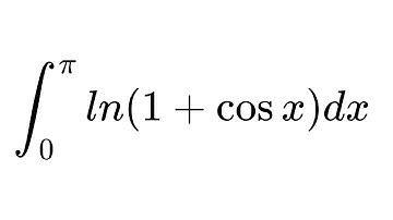 Integral of ln(1 + cosx) from 0 to pi