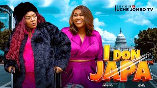 I DON JAPA \/ UCHE JOMBO, CHIOMA AKPOTHA \/ LATEST 2024 NOLLYWOOD MOVIE