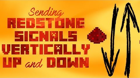 [Tutorial] Sending Redstone Signals Vertically Up & Down