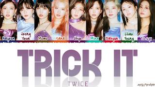 TWICE (트와이스) - 'TRICK IT' Lyrics [Color Coded_Han_Rom_Eng] Resimi